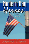 Modern Day Heroes: In Defense of America (the Red Volume)