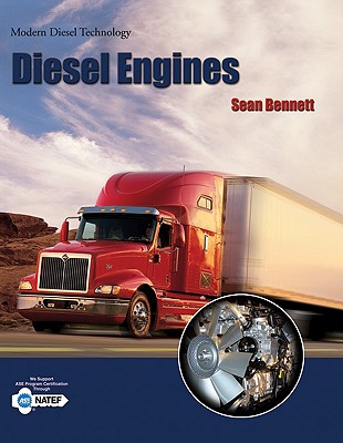 Modern Diesel Technology: Diesel Engines - Bennett, Sean