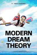 Modern Dream Theory