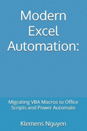 Modern Excel Automation: Migrating VBA Macros to Office Scripts and Power Automate