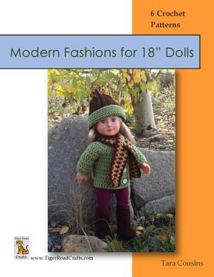 Modern Fashions for 18" Dolls: 6 Crochet Patterns - Cousins, Tara