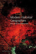Modern Historical Geographies - Graham, Brian, and Nash, Catherine