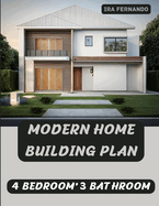 Modern Home Building Plan: 4 Bedroom, 3 Bathroom with Garage and CAD File: Customizable Design and Sustainable Living