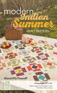 Modern Indian Summer Quilt Pattern: Finished Quilt: 73" X 73" - Feature Your Favorite Fabrics with the New Album Block