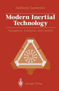 Modern Inertial Technology: Navigation, Guidance, and Control - Lawrence, Anthony