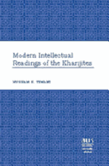 Modern Intellectual Readings of the Kharijites - Timani, Hussam S