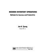 Modern Inventory Operations: Methods for Accuracy and Productivity - Young, Jan B
