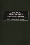 Modern Irish Writers: A Bio-critical Sourcebook