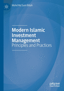 Modern Islamic Investment Management: Principles and Practices