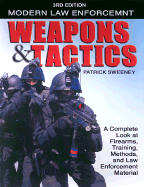 Modern Law Enforce Weapons & Tactics - Sweeney, Patrick