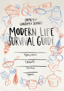 Modern Life Survival Guide