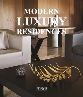 Modern Luxury Residences - Artpower International