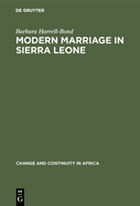 Modern Marriage in Sierra Leone: A Study of the Professional Group