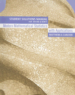 Modern Mathematical Statistics with Applications Student Solutions Manual - Carlton, Matthew A