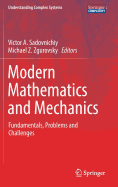 Modern Mathematics and Mechanics: Fundamentals, Problems and Challenges