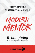 Modern Mentor: Reimagining Mentorship in Education