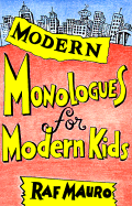 Modern Monologues for Modern Kids