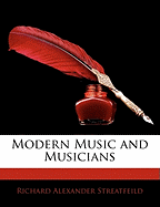 Modern Music and Musicians