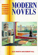 Modern Novels: Introductions to Modern English Literature for Students of English - Martin, Alex