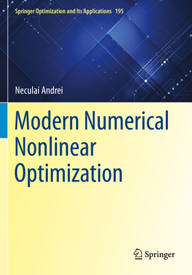 Modern Numerical Nonlinear Optimization - Andrei, Neculai