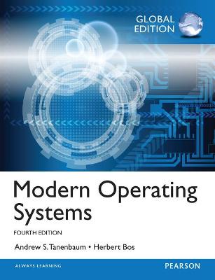 Modern Operating Systems, Global Edition - Tanenbaum, Andrew, and Bos, Herbert