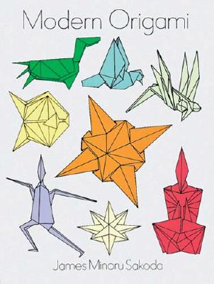 Modern Origami - Sakoda, James Minoru, and Sakoda, James Minoru, Dr., and Origami