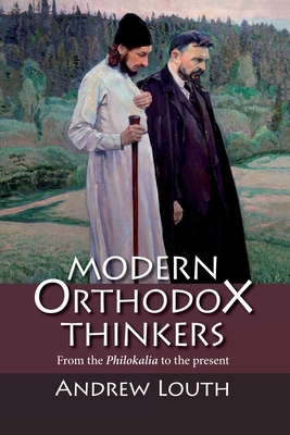 Modern Orthodox Thinkers - Louth, Andrew, Professor