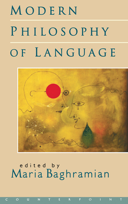 Modern Philosophy of Language - Baghramian, Maria