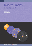 Modern Physics: A critical approach