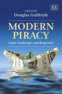 Modern Piracy: Legal Challenges and Responses