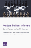 Modern Political Warfare: Current Practices and Possible Responses