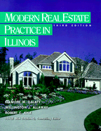 Modern Real Estate Practice in Illinois - Galaty, Fillmore W, and Kyle, Robert C, M.B.A., D.B.A., and Allaway, Wellington J