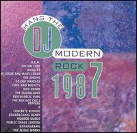 Modern Rock 1987: Hang the DJ - Various Artists