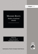 Modern Roots: Studies of National Identity