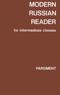 Modern Russian Reader For Intermediate Classes