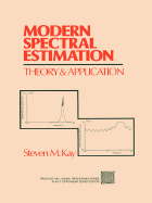 Modern Spectral Estimation: Theory and Application