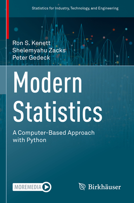 Modern Statistics: A Computer-Based Approach with Python - Kenett, Ron S., and Zacks, Shelemyahu, and Gedeck, Peter