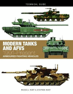 Modern Tanks and AFVs: 1991-Present Armoured Fighting Vehicles