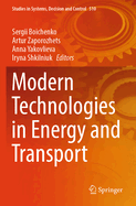 Modern Technologies in Energy and Transport