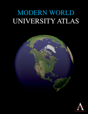 Modern World University Atlas - Anthem Press (Compiled by)