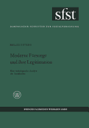 Moderne Frsorge Und Ihre Legitimation: Eine Soziologische Analyse Der Sozialarbeit