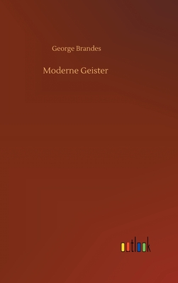 Moderne Geister - Brandes, George