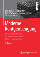 Moderne Rntgenbeugung: Rntgendiffraktometrie Fr Materialwissenschaftler, Physiker Und Chemiker