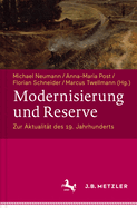 Modernisierung Und Reserve. Zur Aktualitat Des 19. Jahrhunderts