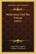 Modernism and the Vatican (1912)