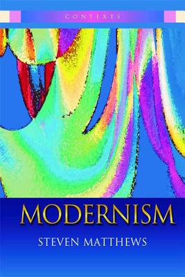 Modernism - Matthews, Steven