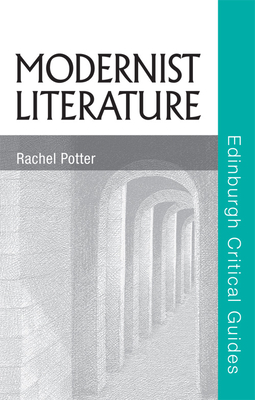 Modernist Literature - Potter, Rachel