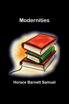 Modernities - Samuel, Horace Barnett