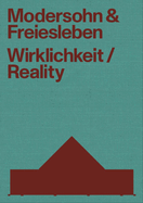 Modersohn and Freiesleben-Reality: Buildings and Projects 2000-2020