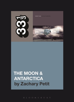 Modest Mouse's the Moon & Antarctica - Petit, Zachary